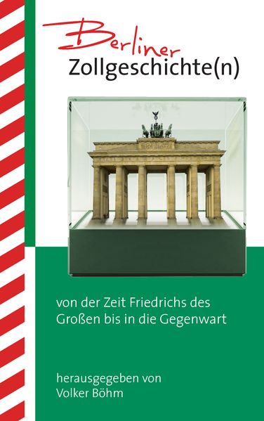 Cover von Berliner Zollgeschichte(n)