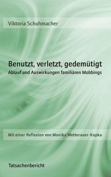 Cover von Benutzt, verletzt, gedemütigt