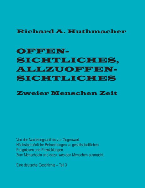 Cover von Offensichtliches, Allzuoffensichtliches. Zweier Menschen Zeit, Teil 3