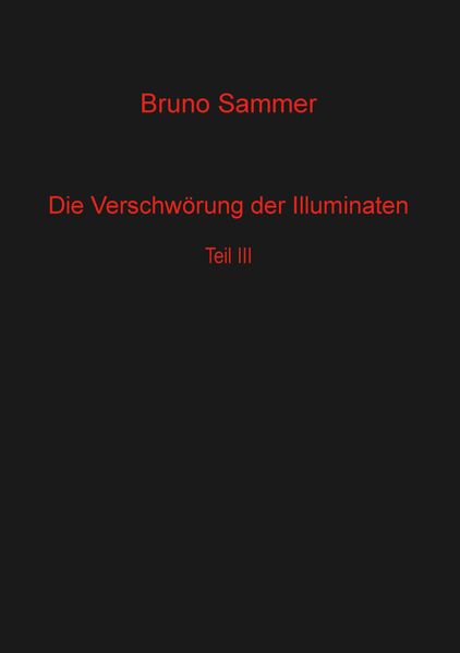 Cover von Die Verschwörung der Illuminaten Teil 3