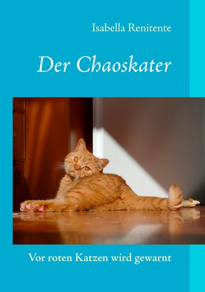 Cover von Der Chaoskater – Vor roten Katzen wird gewarnt