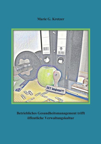 Cover von Betriebliches Gesundheitsmanagement trifft öffentliche Verwaltungskultur