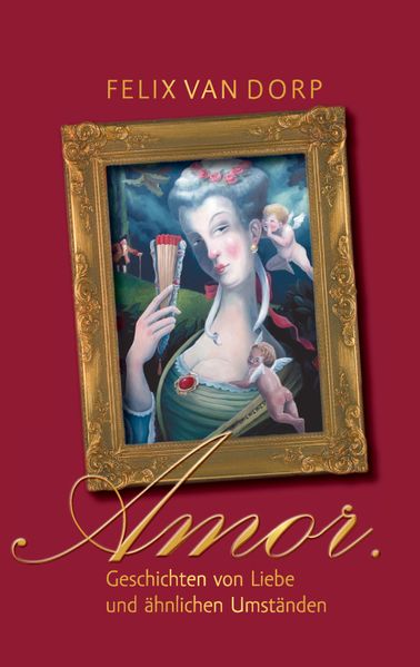 Cover von Amor. Geschichten von Liebe und ähnlichen Umständen