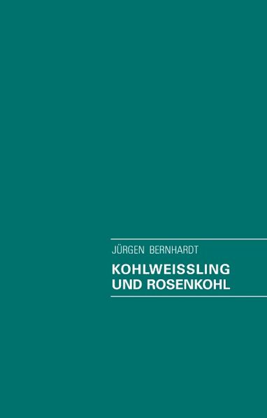 Cover von Kohlweissling und Rosenkohl