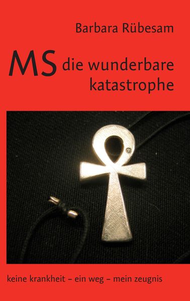 Cover von MS – die wunderbare Katastrophe