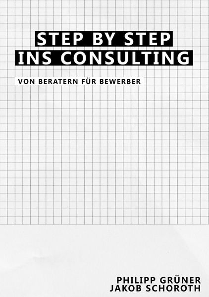 Cover von Step by Step ins Consulting