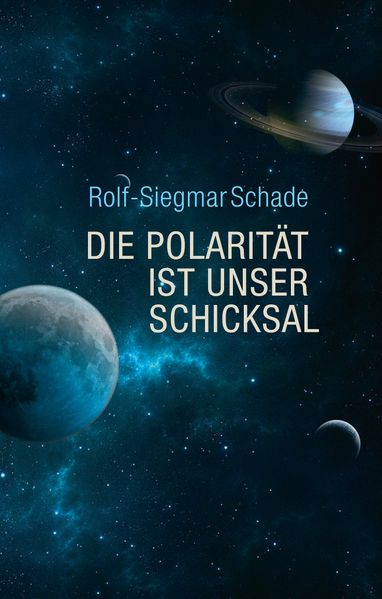 Cover von Die Polarität ist unser Schicksal