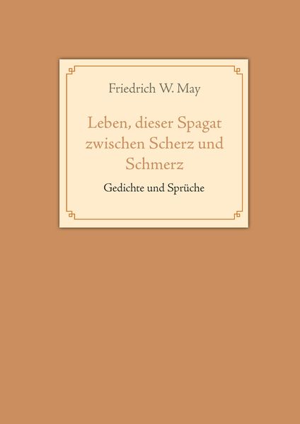 Cover von Leben, dieser Spagat zwischen Scherz und Schmerz