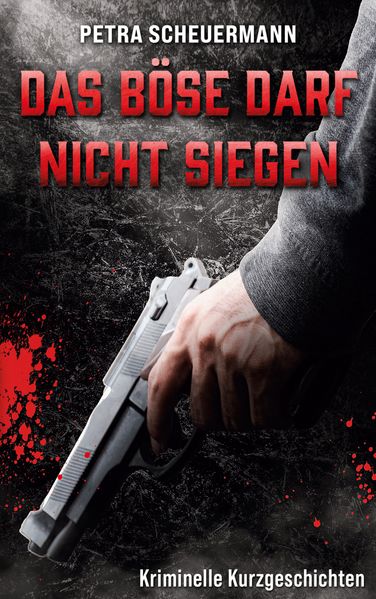 Cover von Das Böse darf nicht siegen