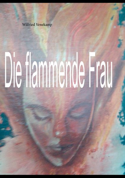 Cover von Die flammende Frau