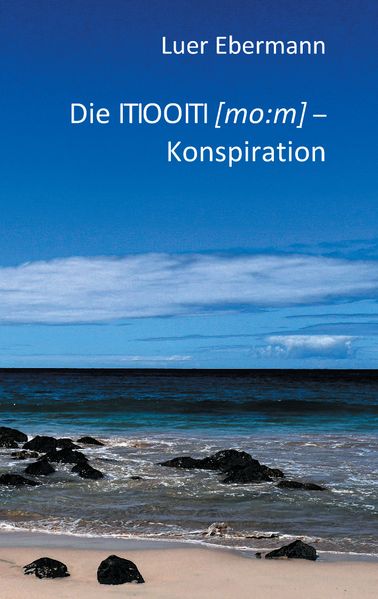 Cover von Die ITIOOITI (mo:m) – Konspiration