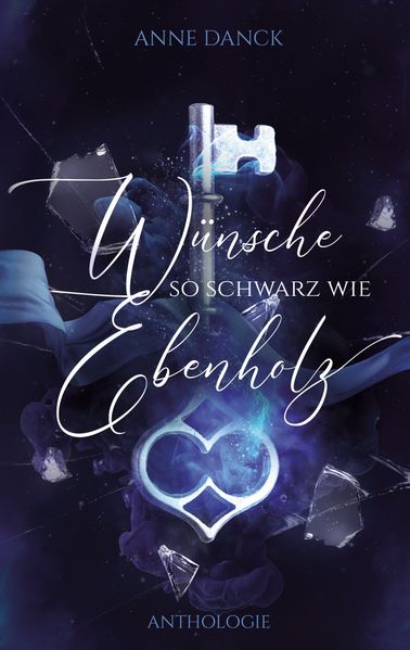 Cover von Wünsche so schwarz wie Ebenholz
