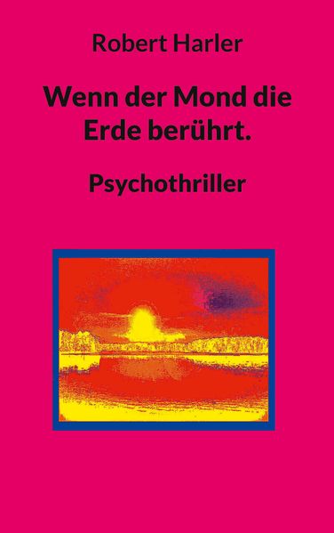 Cover von Wenn der Mond die Erde berührt