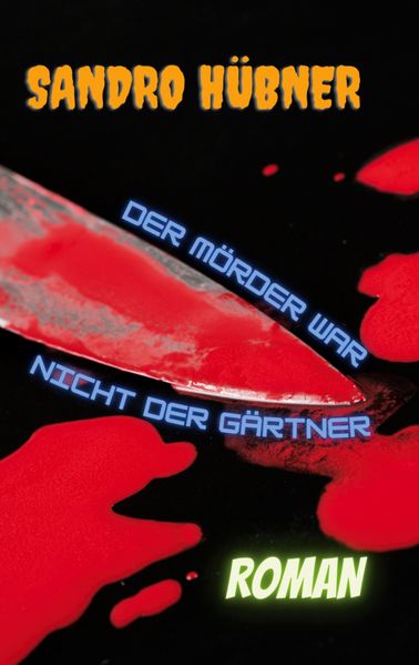 Cover von Der Mörder war nicht der Gärtner