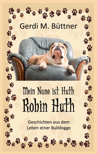 Cover von Mein Name ist Huth, Robin Huth