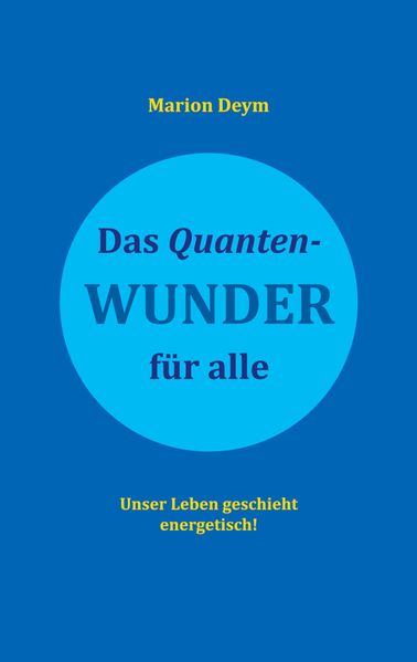 Cover von Das Quanten-Wunder