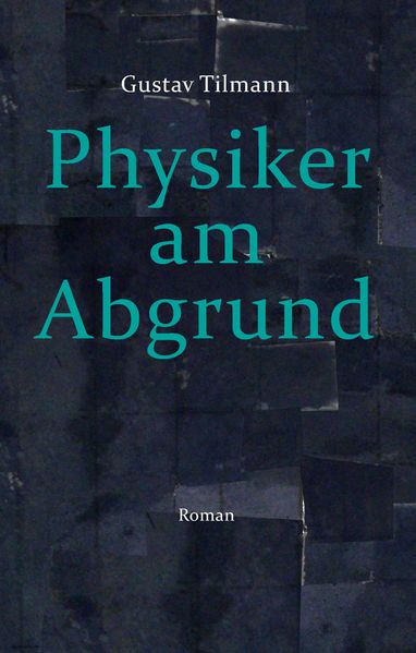 Cover von Physiker am Abgrund