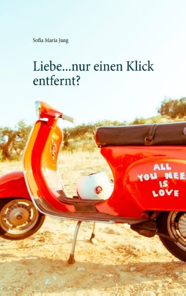 Cover von Liebe…nur einen Klick entfernt?