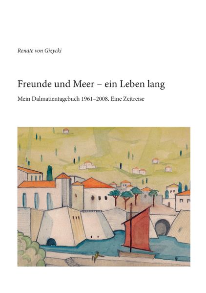 Cover von Freunde und Meer – ein Leben lang