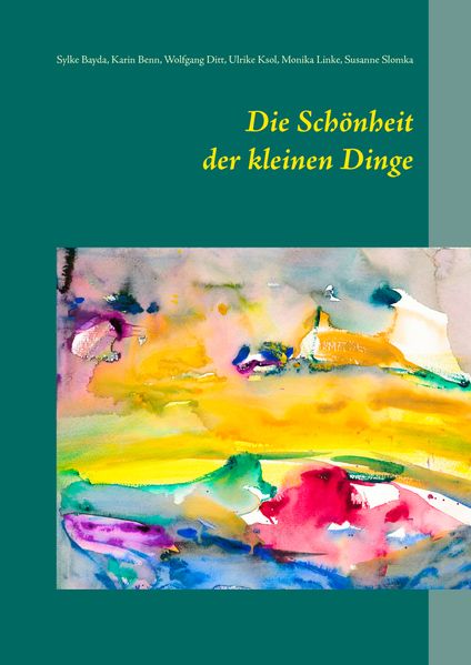 Cover von Die Schönheit der kleinen Dinge