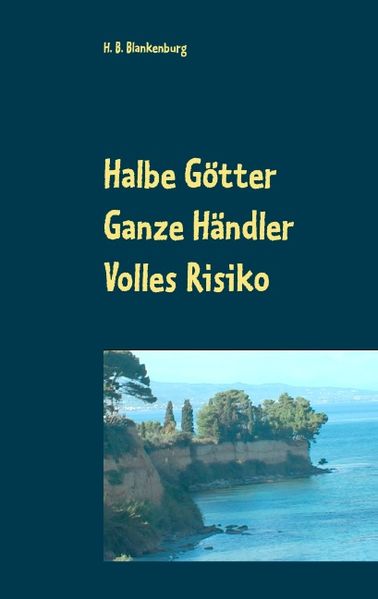 Cover von Halbe Götter – Ganze Händler – Volles Risiko