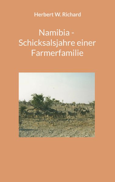 Cover von Namibia – Schicksalsjahre einer Farmerfamilie