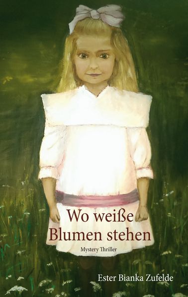 Cover von Wo weiße Blumen stehen