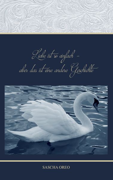 Cover von Liebe ist so einfach aber das ist eine andere Geschichte
