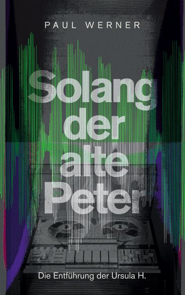 Cover von Solang der alte Peter