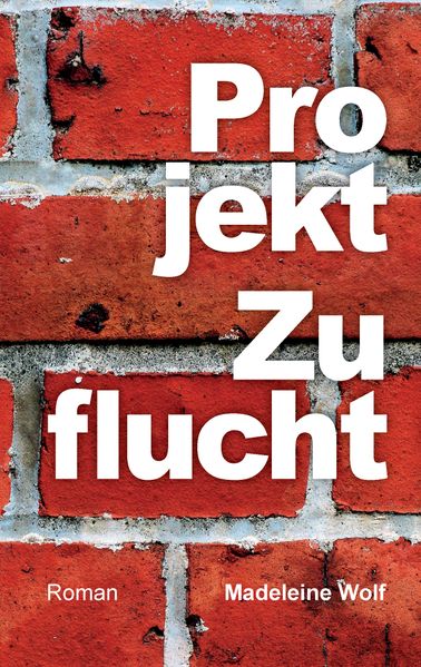 Cover von Projekt Zuflucht