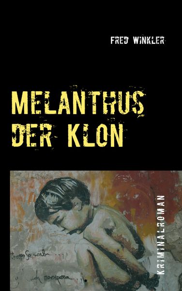 Cover von Melanthus der Klon