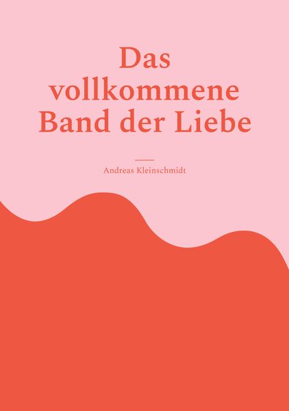 Cover von Das vollkommene Band der Liebe