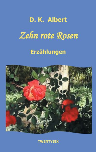 Cover von Zehn rote Rosen