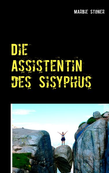 Cover von Die Assistentin des Sisyphus