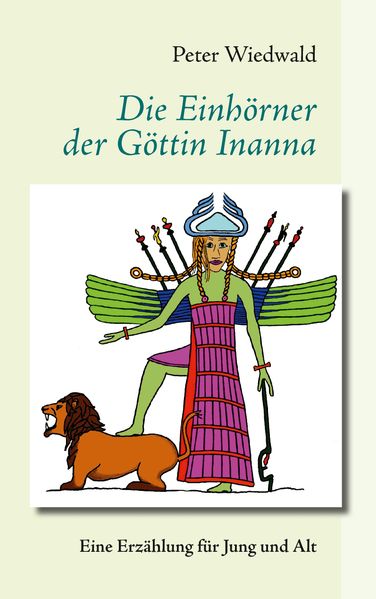 Cover von Die Einhörner der Göttin Inanna
