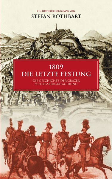 Cover von 1809 – Die letzte Festung
