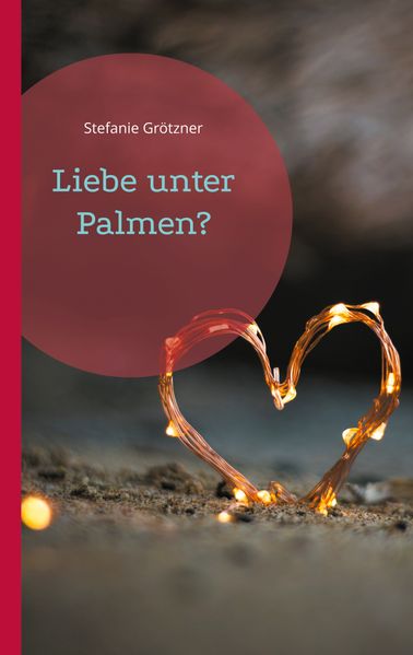 Cover von Liebe unter Palmen?