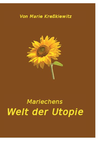 Cover von Mariechens Welt der Utopie