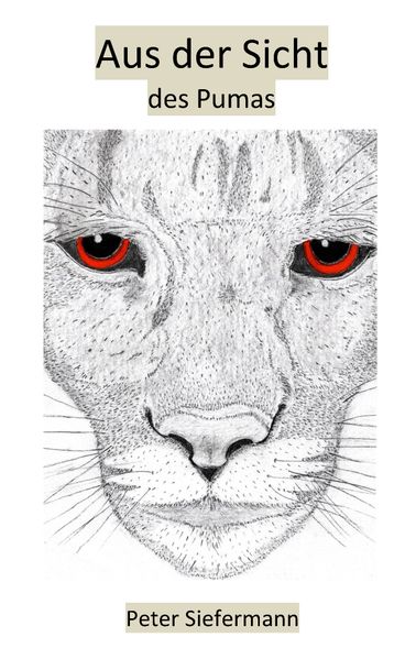 Cover von Aus der Sicht des Pumas
