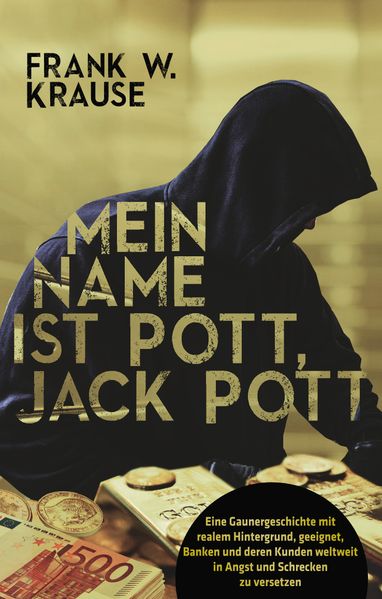 Cover von Mein Name ist Pott, Jack Pott