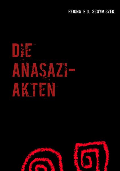 Cover von Die Anasazi-Akten