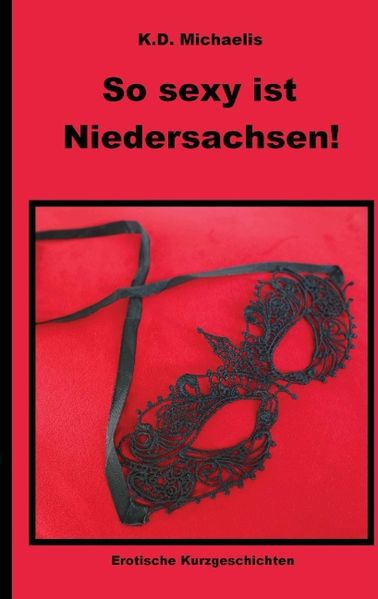 Cover von So sexy ist Niedersachsen!