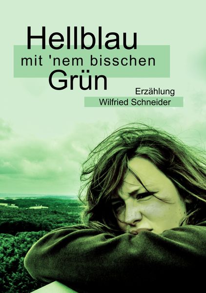 Cover von Hellblau mit ’nem bisschen Grün