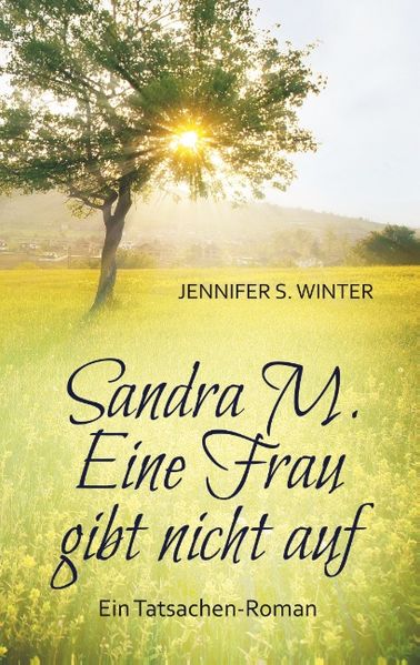 Cover von Sandra M. Eine Frau gibt nicht auf
