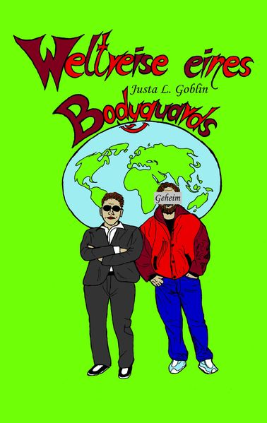 Cover von Weltreise eines Bodyguards