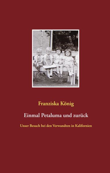 Cover von Einmal Petaluma und zurück