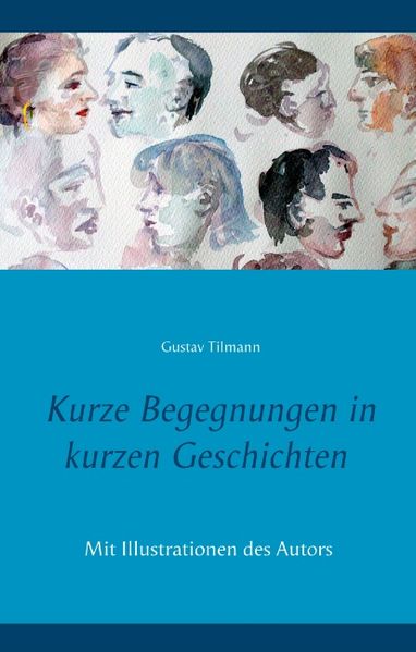 Cover von Kurze Begegnungen in kurzen Geschichten