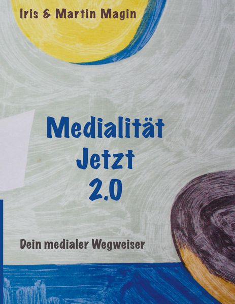 Cover von Medialität Jetzt 2.0