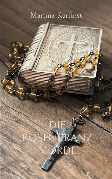 Cover von Die Rosenkranzmorde