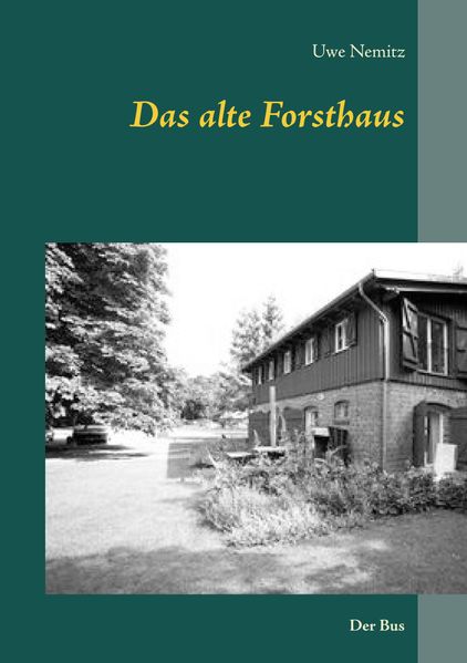 Cover von Das alte Forsthaus